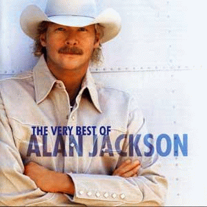 Alan Jackson : The Very Best of Alan Jackson